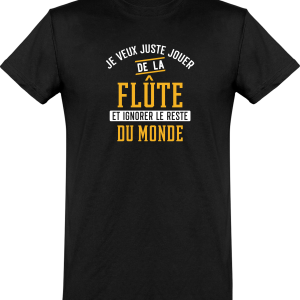 T shirt homme�jouer de la flute et ignorer le monde T shirt homme�jouer de la flute et ignorer le monde