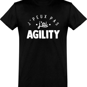 T shirt homme�j’peux pas j’ai agility T shirt homme�j’peux pas j’ai agility