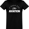 T shirt homme�j&rsquo;peux pas j&rsquo;ai aviation