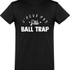 T shirt homme�j&rsquo;peux pas j&rsquo;ai ball trap