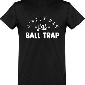 T shirt homme�j’peux pas j’ai ball trap T shirt homme�j’peux pas j’ai ball trap