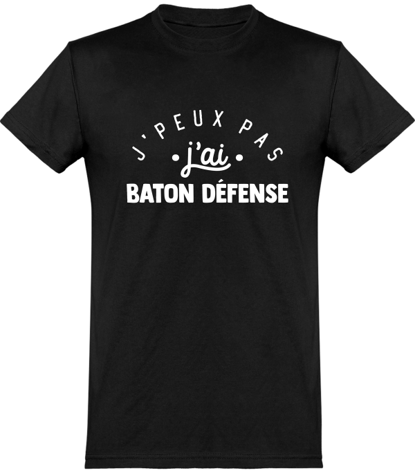 T shirt homme�j’peux pas j’ai baton defense