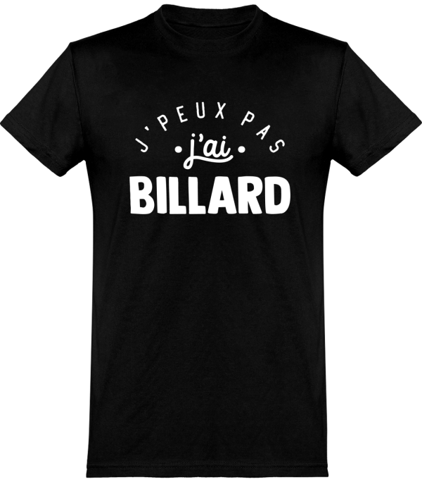 T shirt homme�j’peux pas j’ai billard