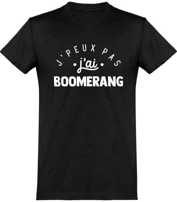 T shirt homme�j’peux pas j’ai boomerang