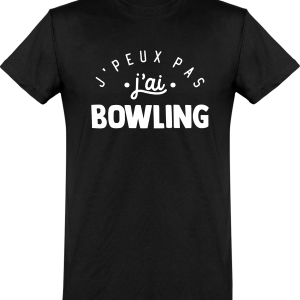 T shirt homme�j’peux pas j’ai bowling T shirt homme�j’peux pas j’ai bowling
