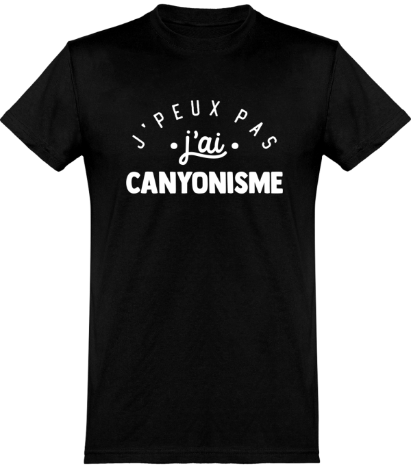 T shirt homme�j’peux pas j’ai canyonisme