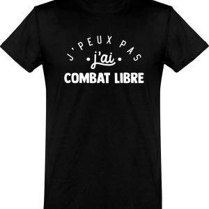 T shirt homme�j’peux pas j’ai combat libre T shirt homme�j’peux pas j’ai combat libre