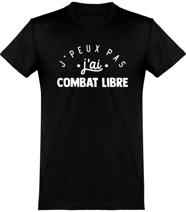 T shirt homme�j’peux pas j’ai combat libre