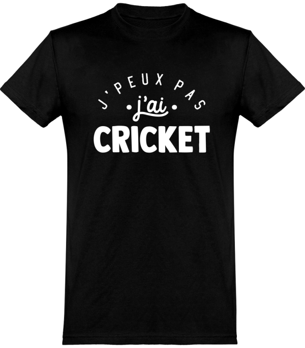 T shirt homme�j’peux pas j’ai cricket