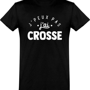 T shirt homme�j’peux pas j’ai crosse T shirt homme�j’peux pas j’ai crosse