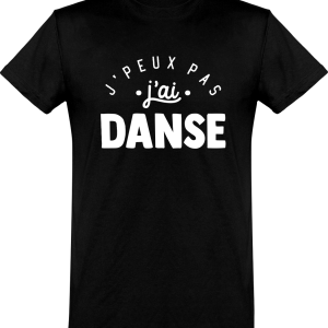 T shirt homme�j’peux pas j’ai danse T shirt homme�j’peux pas j’ai danse