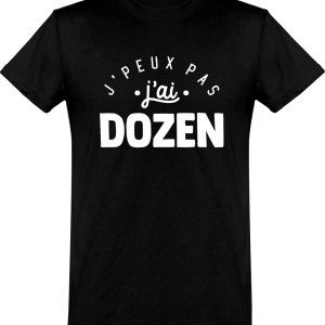 T shirt homme�j’peux pas j’ai dozen T shirt homme�j’peux pas j’ai dozen