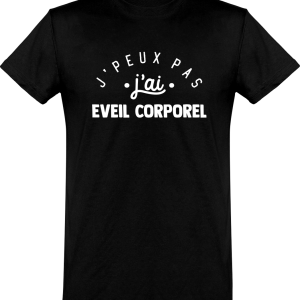 T shirt homme�j’peux pas j’ai eveil corporel T shirt homme�j’peux pas j’ai eveil corporel