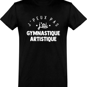 T shirt homme�j’peux pas j’ai gymnastique artistique T shirt homme�j’peux pas j’ai gymnastique artistique
