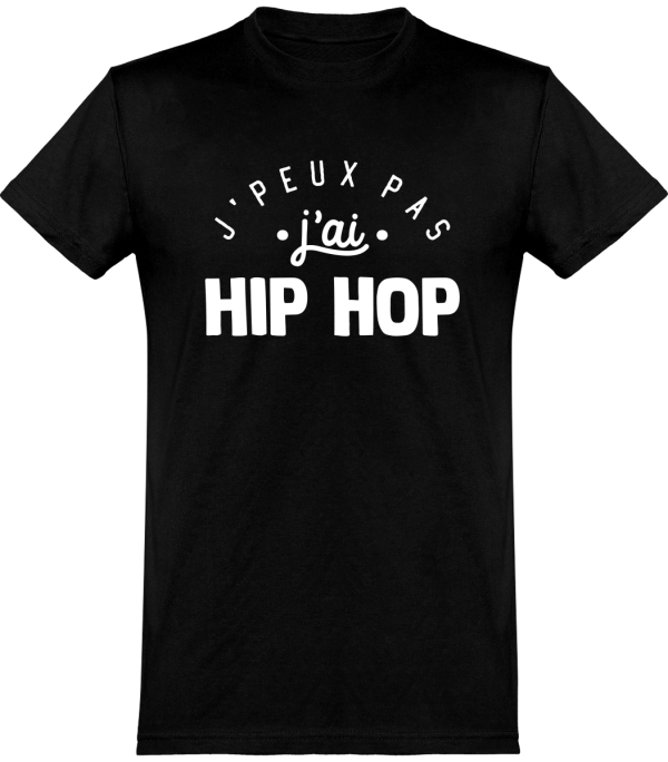 T shirt homme�j’peux pas j’ai hip hop