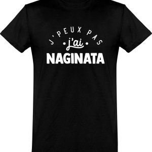 T shirt homme�j’peux pas j’ai naginata