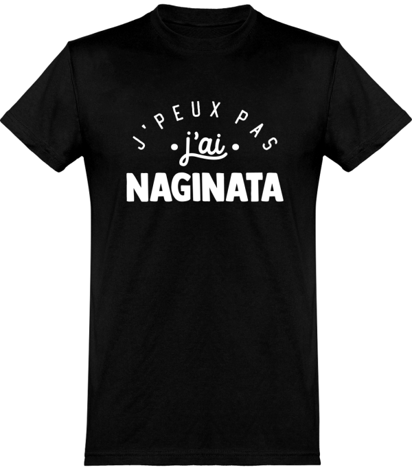 T shirt homme�j’peux pas j’ai naginata