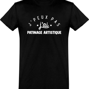 T shirt homme�j’peux pas j’ai patinage artistique T shirt homme�j’peux pas j’ai patinage artistique