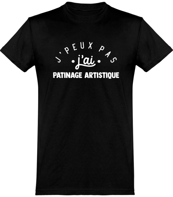 T shirt homme�j’peux pas j’ai patinage artistique