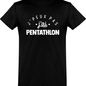 T shirt homme�j’peux pas j’ai pentathlon T shirt homme�j’peux pas j’ai pentathlon