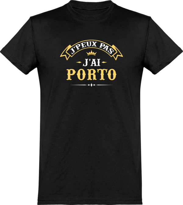 T shirt homme�j’peux pas j’ai porto