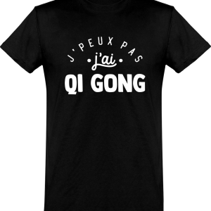 T shirt homme�j’peux pas j’ai qi gong T shirt homme�j’peux pas j’ai qi gong