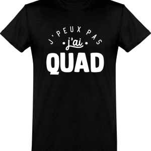 T shirt homme�j’peux pas j’ai quad T shirt homme�j’peux pas j’ai quad