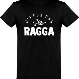 T shirt homme�j’peux pas j’ai ragga T shirt homme�j’peux pas j’ai ragga