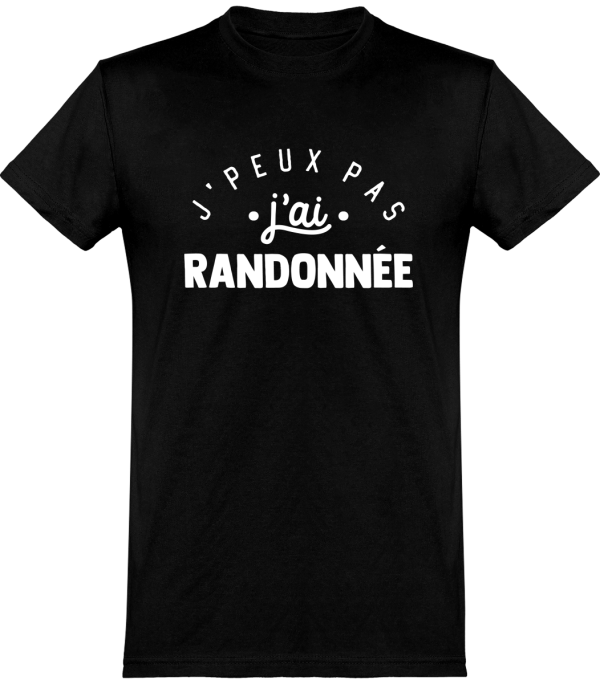 T shirt homme�j’peux pas j’ai randonnee