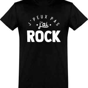 T shirt homme�j’peux pas j’ai rock T shirt homme�j’peux pas j’ai rock