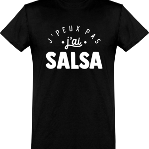 T shirt homme�j’peux pas j’ai salsa T shirt homme�j’peux pas j’ai salsa