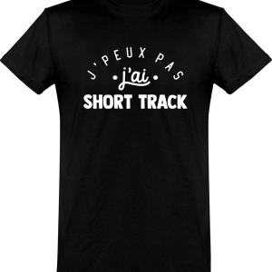 T shirt homme�j’peux pas j’ai short track T shirt homme�j’peux pas j’ai short track