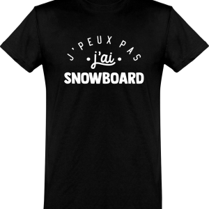 T shirt homme�j’peux pas j’ai snowboard T shirt homme�j’peux pas j’ai snowboard