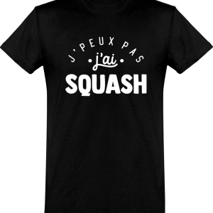 T shirt homme�j’peux pas j’ai squash T shirt homme�j’peux pas j’ai squash
