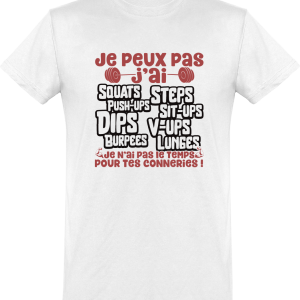 T shirt homme�j’peux pas j’ai squats
