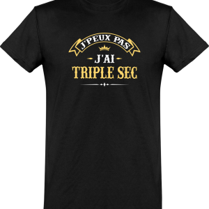 T shirt homme�j’peux pas j’ai triple sec T shirt homme�j’peux pas j’ai triple sec