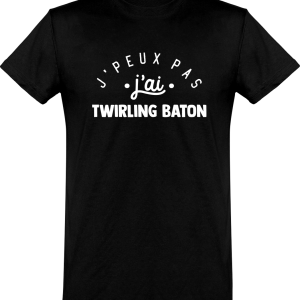 T shirt homme�j’peux pas j’ai twirling baton T shirt homme�j’peux pas j’ai twirling baton