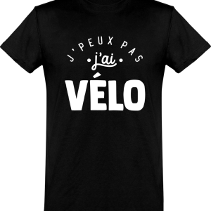 T shirt homme�j’peux pas j’ai velo T shirt homme�j’peux pas j’ai velo