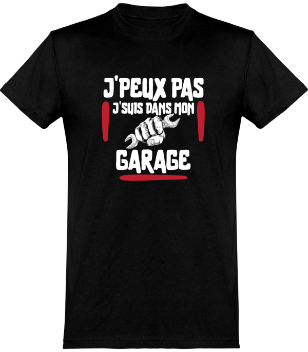 T shirt homme�j’peux pas j’suis dans mon garage