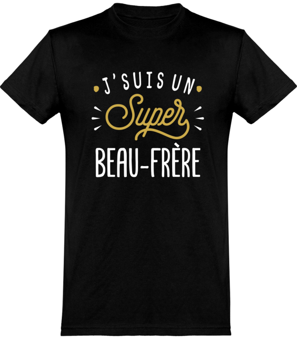 T shirt homme�j’suis un super beau-frere