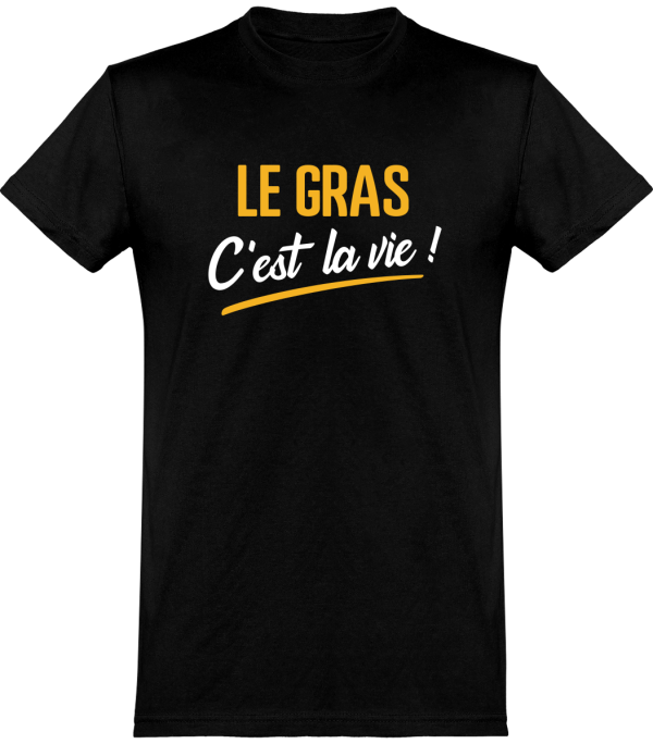 T shirt homme�le gras c’est la vie