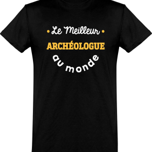 T shirt homme�le meilleur archeologue au monde T shirt homme�le meilleur archeologue au monde