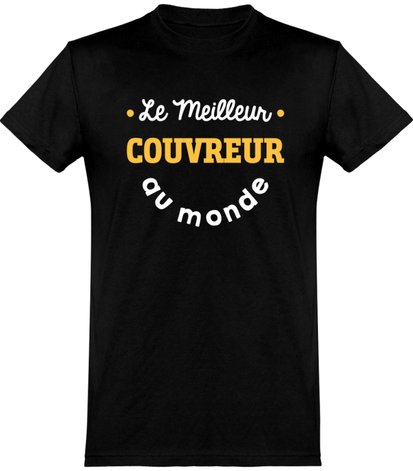 T shirt homme�le meilleur couvreur au monde