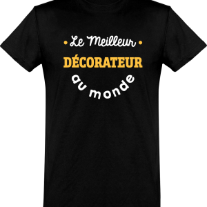 T shirt homme�le meilleur decorateur au monde