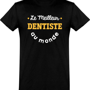 T shirt homme�le meilleur dentiste au monde