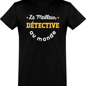 T shirt homme�le meilleur detective au monde
