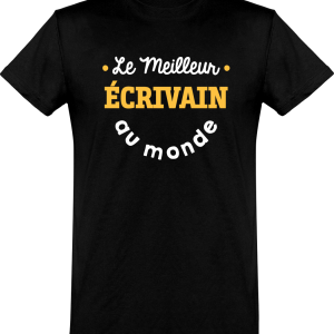T shirt homme�le meilleur ecrivain au monde