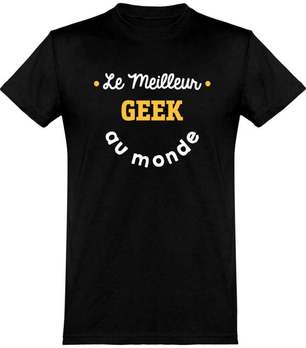 T shirt homme�le meilleur geek au monde