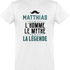 T shirt homme�matthias l’homme le mythe la legende