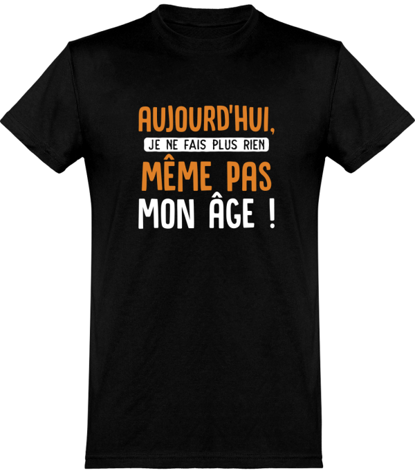 T shirt homme�meme pas mon age